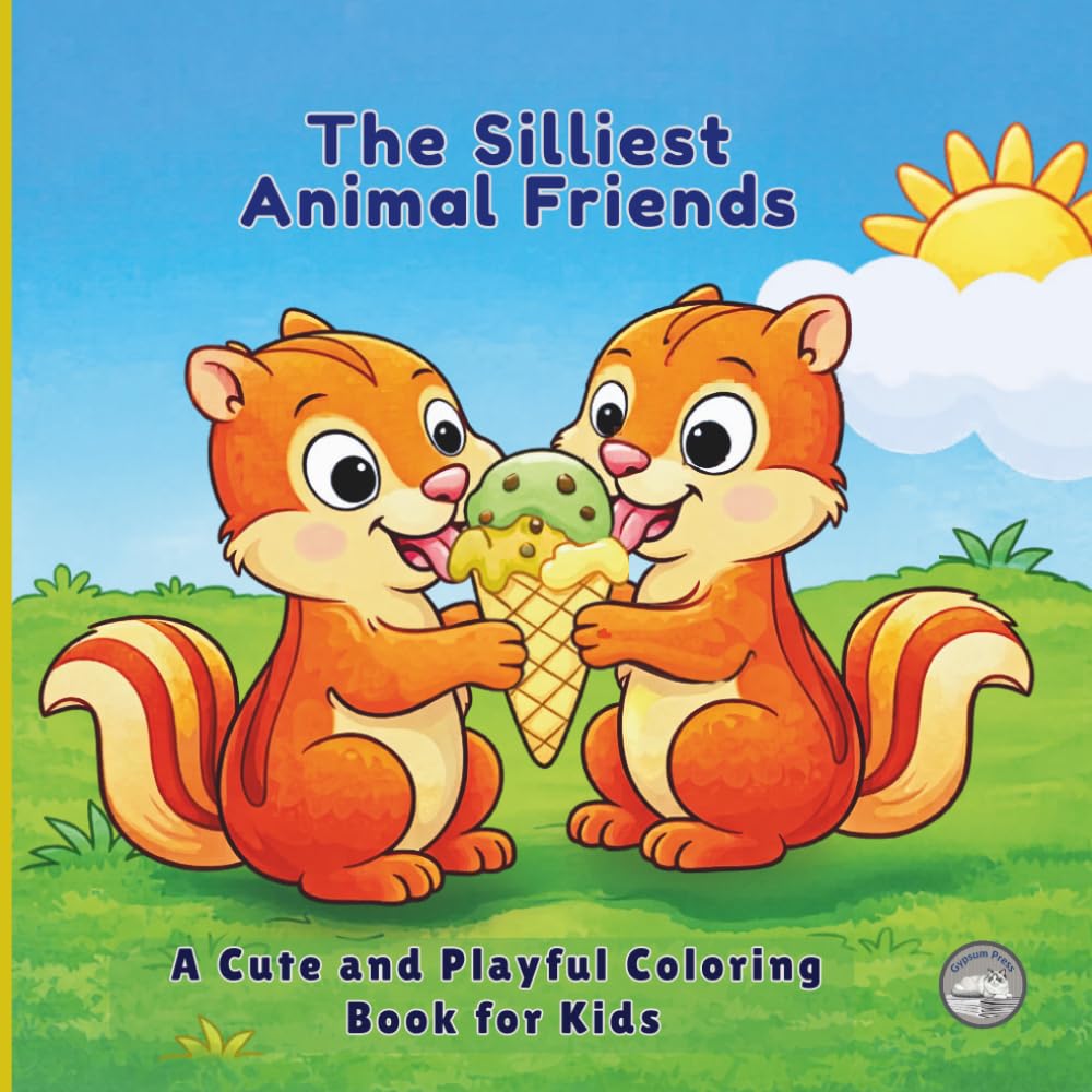 The Silliest Animal Friends: A Cute and Playful Coloring Book for Kids