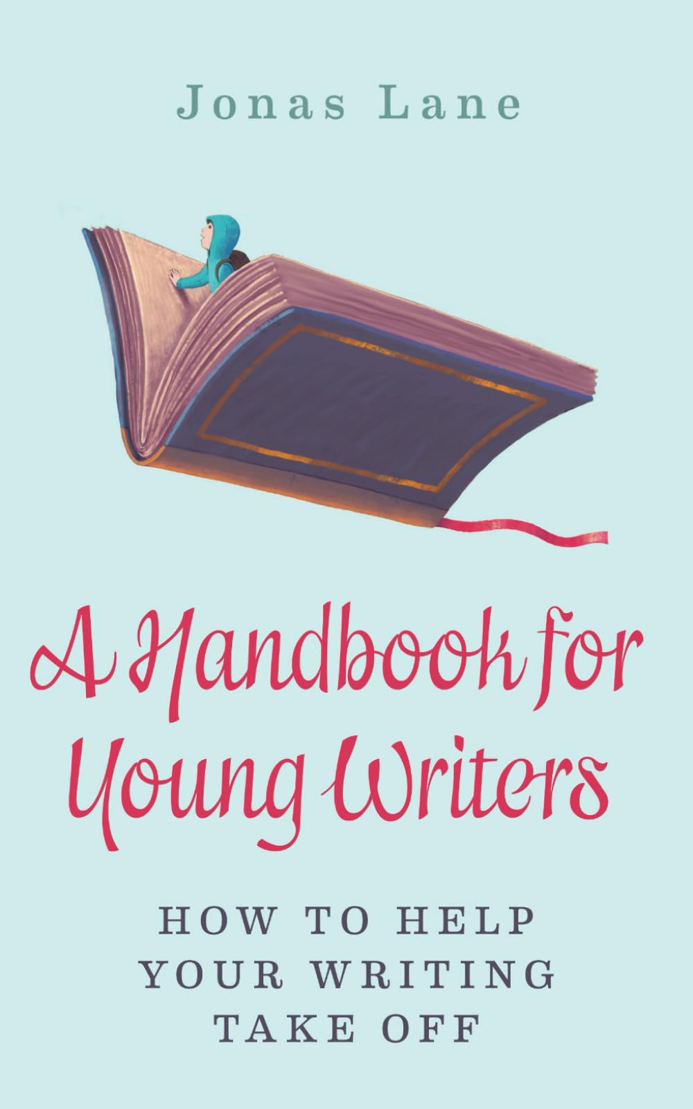 A Handbook for Young Writers