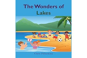 The Wonders of Lakes: A Pebble In The Pond
