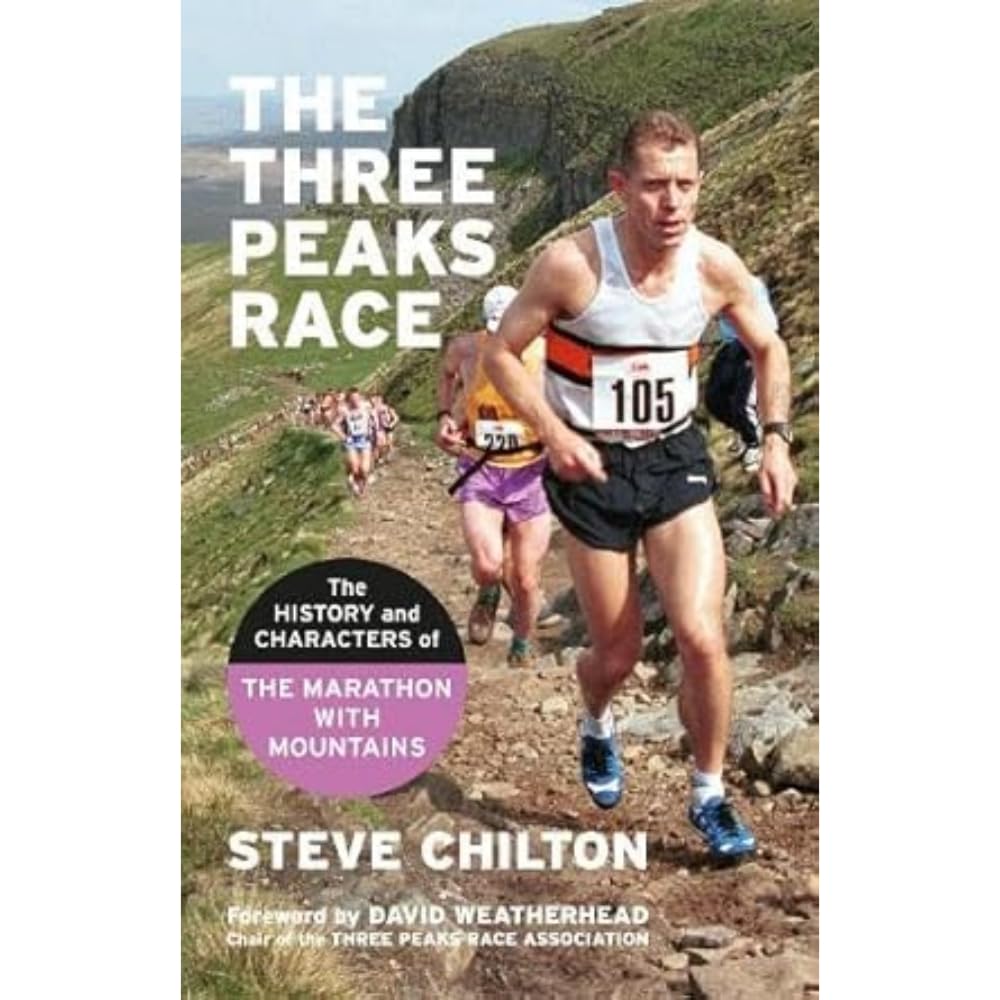 The Three Peaks Race by Steve Chilton PAPERBACK 9781914227622