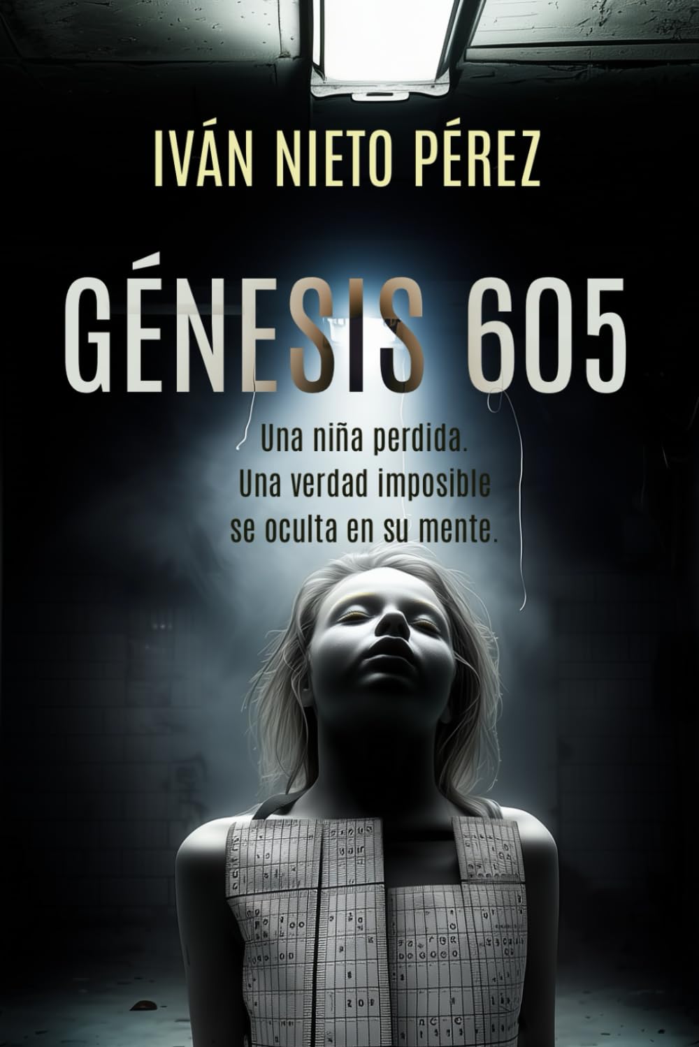 Génesis 605: Una niña perdida. Una verdad imposible se oculta en su mente.