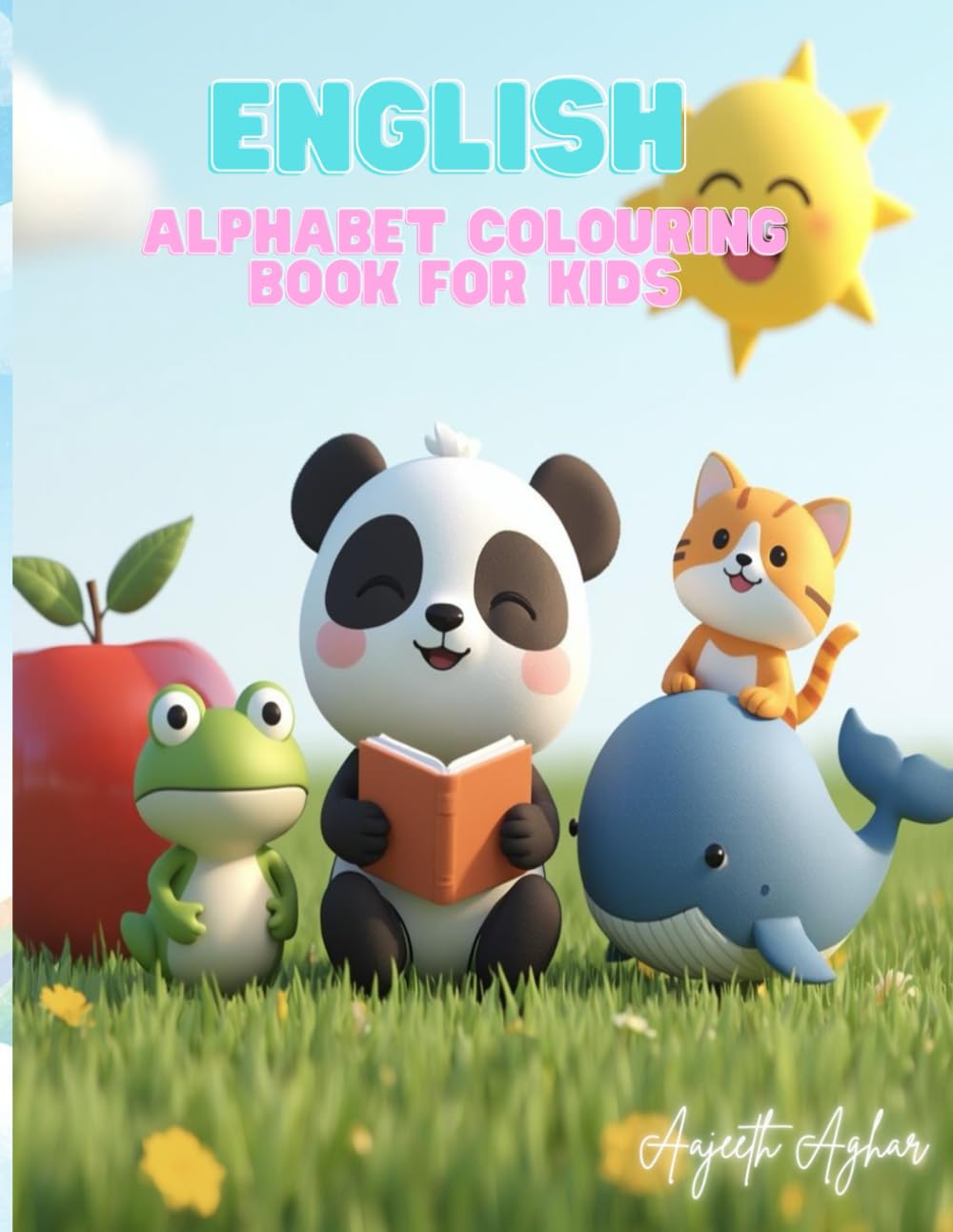 ENGLISH ALPHABET COLOURING BOOK FOR KIDS: Fun Learning ABC Coloring Activity for Children Ages 3-8: Learn Letters, Improve Creativity & Have Fun with Cute ABC Coloring Pages!