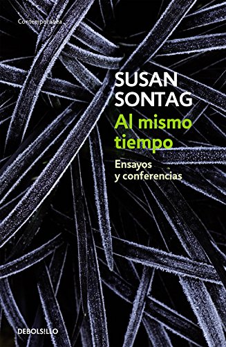 Al mismo tiempo: Ensayos y conferencias (Contemporánea) Al mismo tiempo: Ensayos y conferencias (Contemporánea)