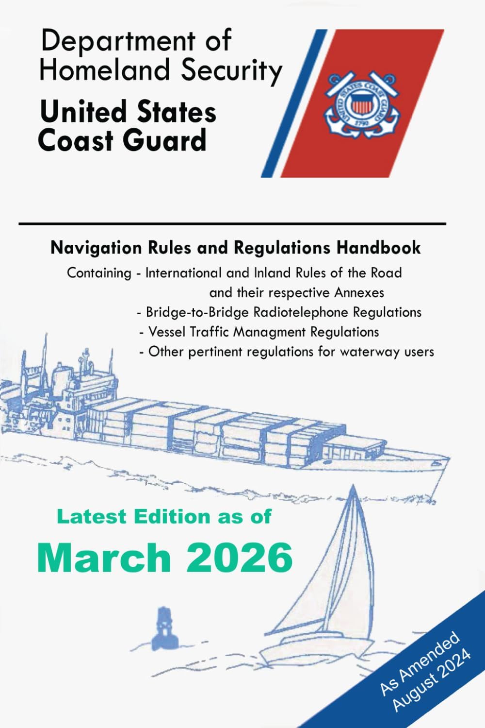 Navigation Rules And Regulations Handbook (Color Print): Containing - International & Inland Rules