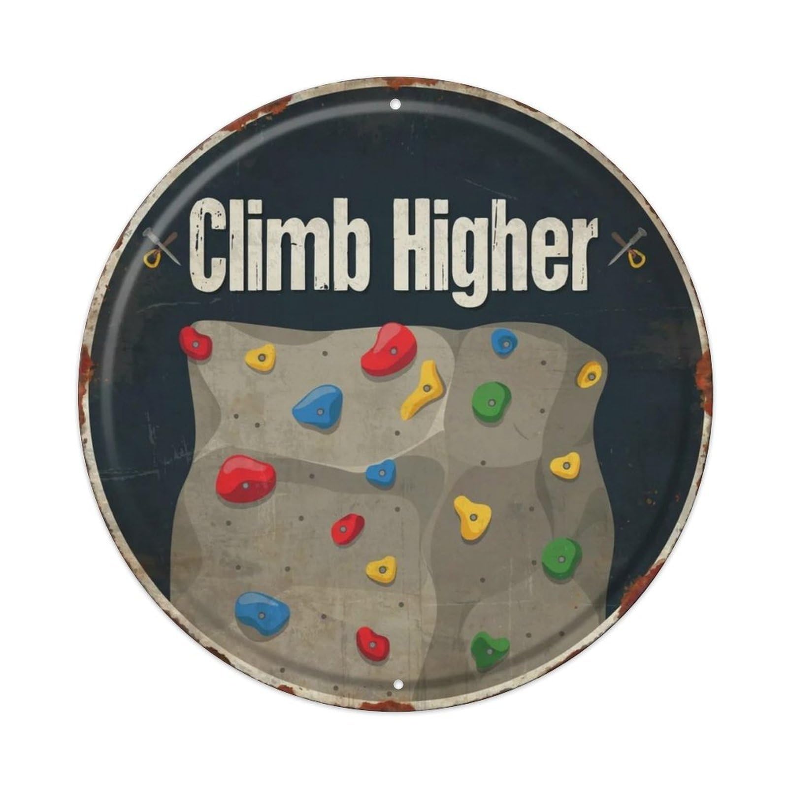 Climb Higher Metal Tin Sign Plaque