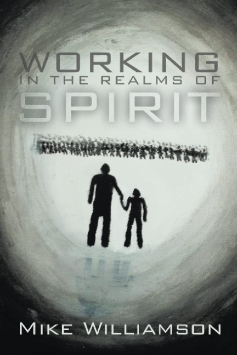 Working in the Realms of Spirit