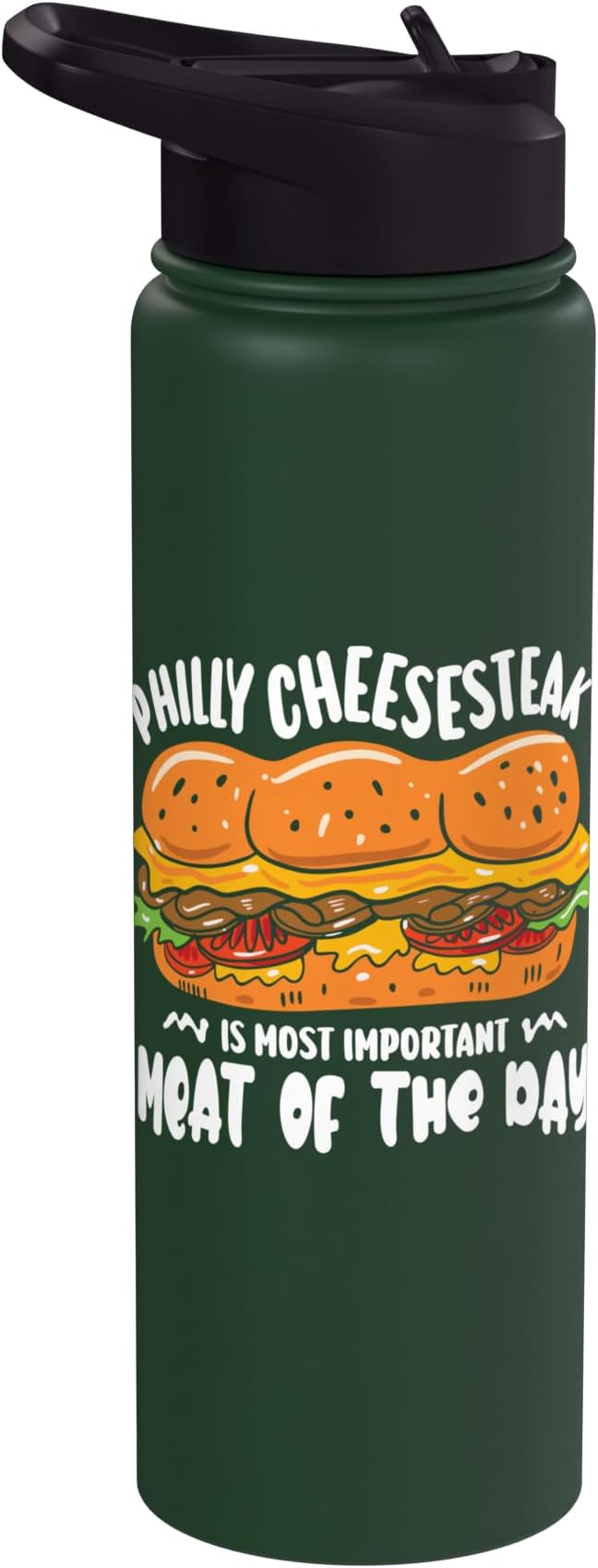 Philly Cheesesteak is Most Important Meat of The Day Stainless Steel Insulated Water Bottle