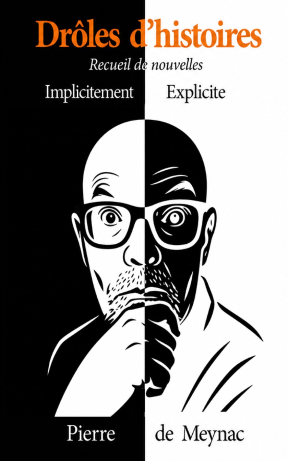 Drôles d'histoires Recueil de nouvelles Implicitement Explicite