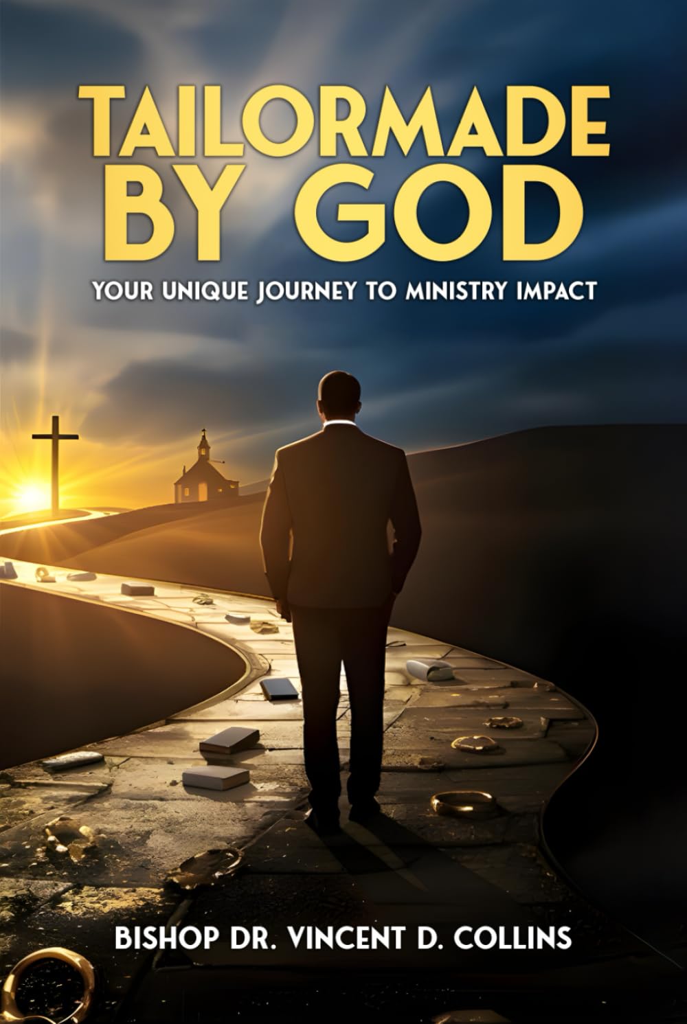 TAILORMADE BY GOD: YOUR UNIQUE JOURNEY TO MINISTRY IMPACT