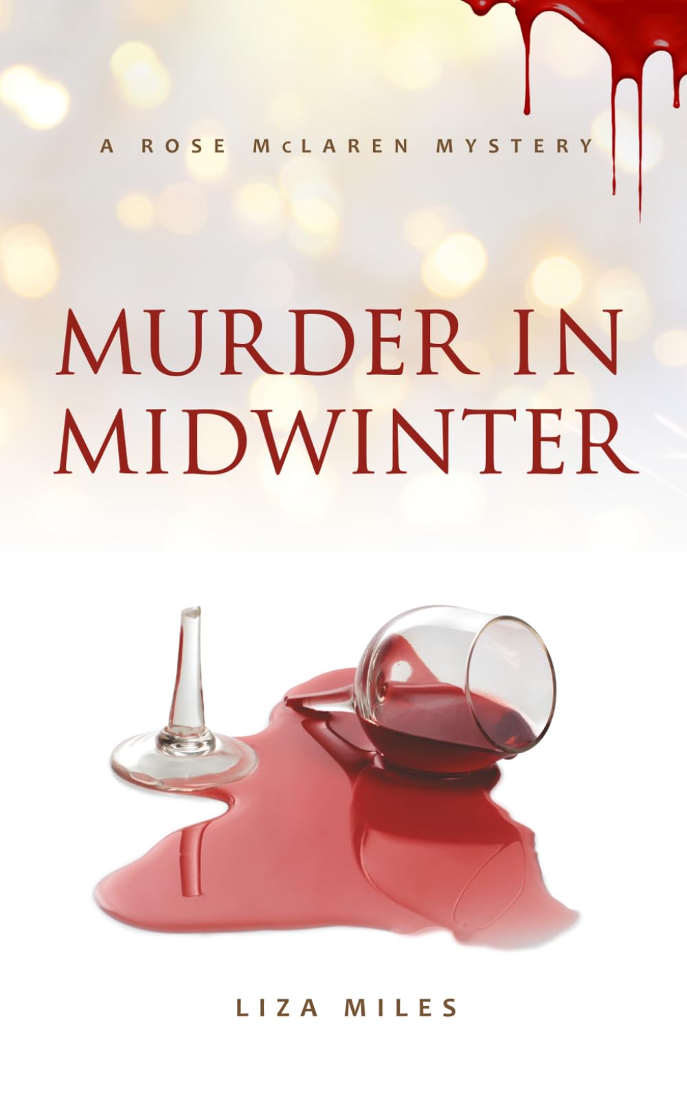 Murder in Midwinter: A Rose McLaren Mystery (A Rose McLaren traditional murder mystery)