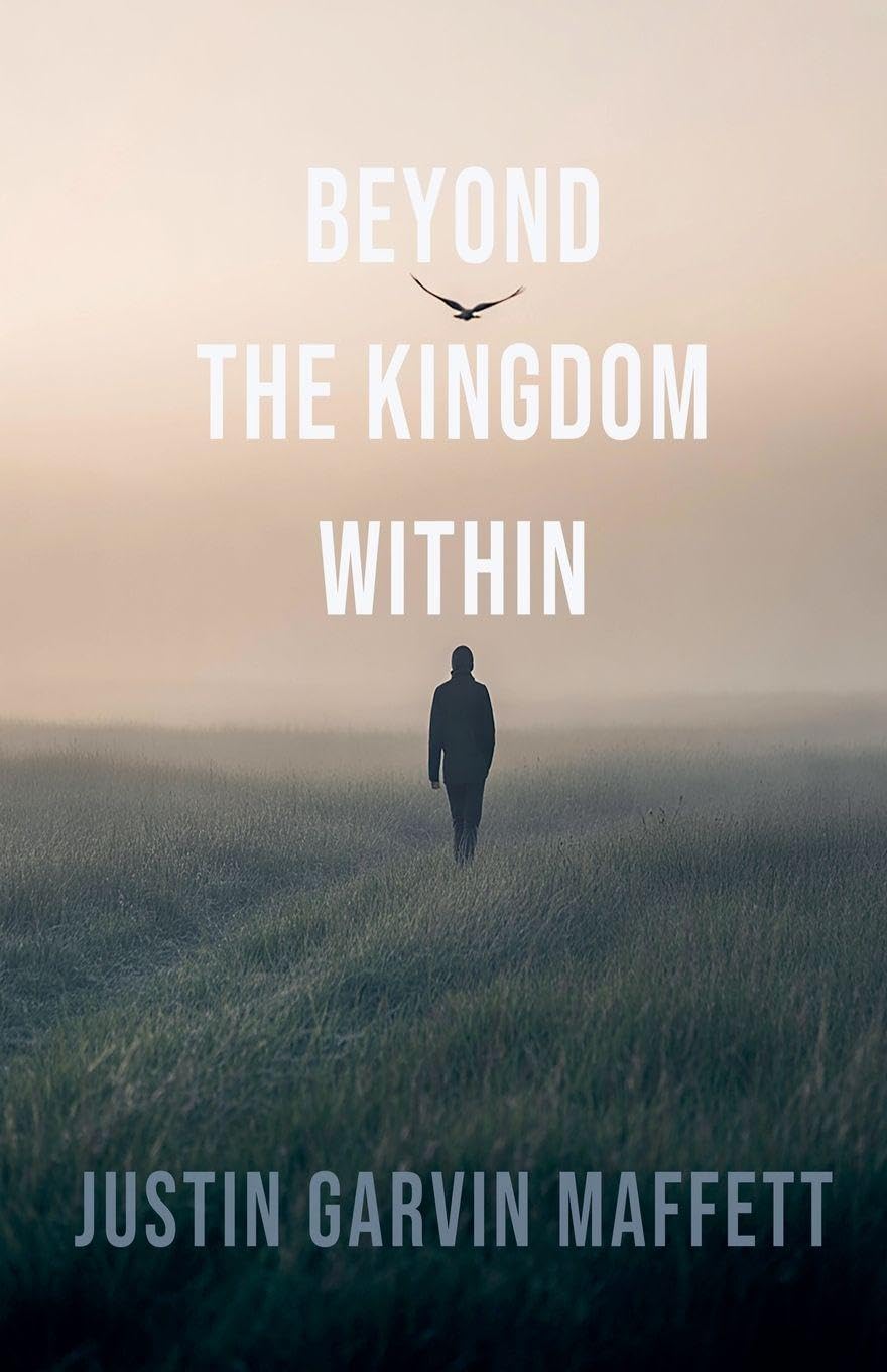 Beyond the Kingdom Within