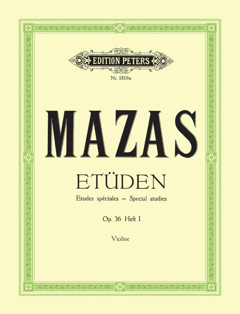 Mazas: Studies Op. 36 for Violin, Vol. 1 (EP1819A): Nos. 1-30 (Edition Peters, 1)