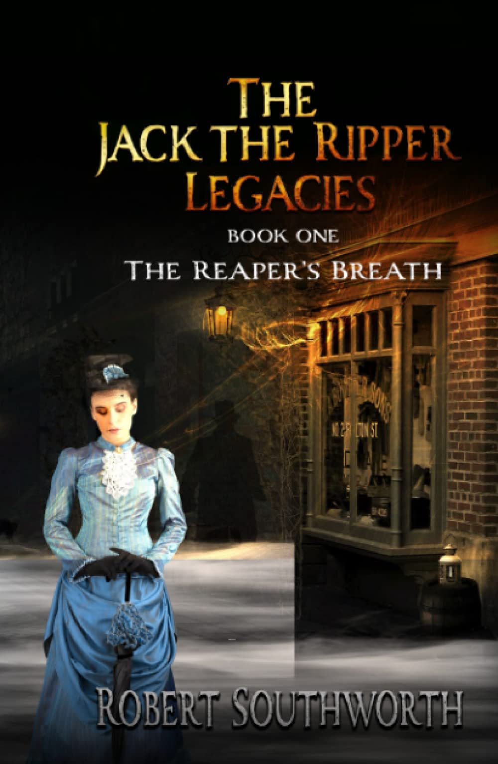 The Reaper's Breath (The Jack the Ripper Legacies)