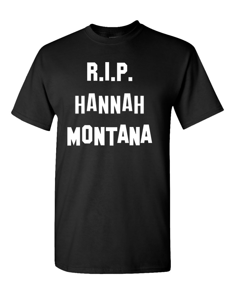 RIP Hannah Montana-L-Black