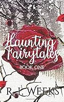Haunting Fairytales Book One 1731257740 Book Cover