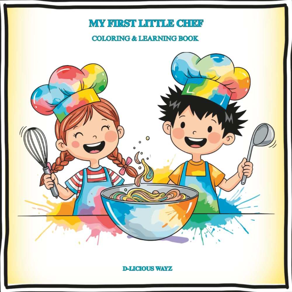The First Little Chef: Coloring and Learning Book