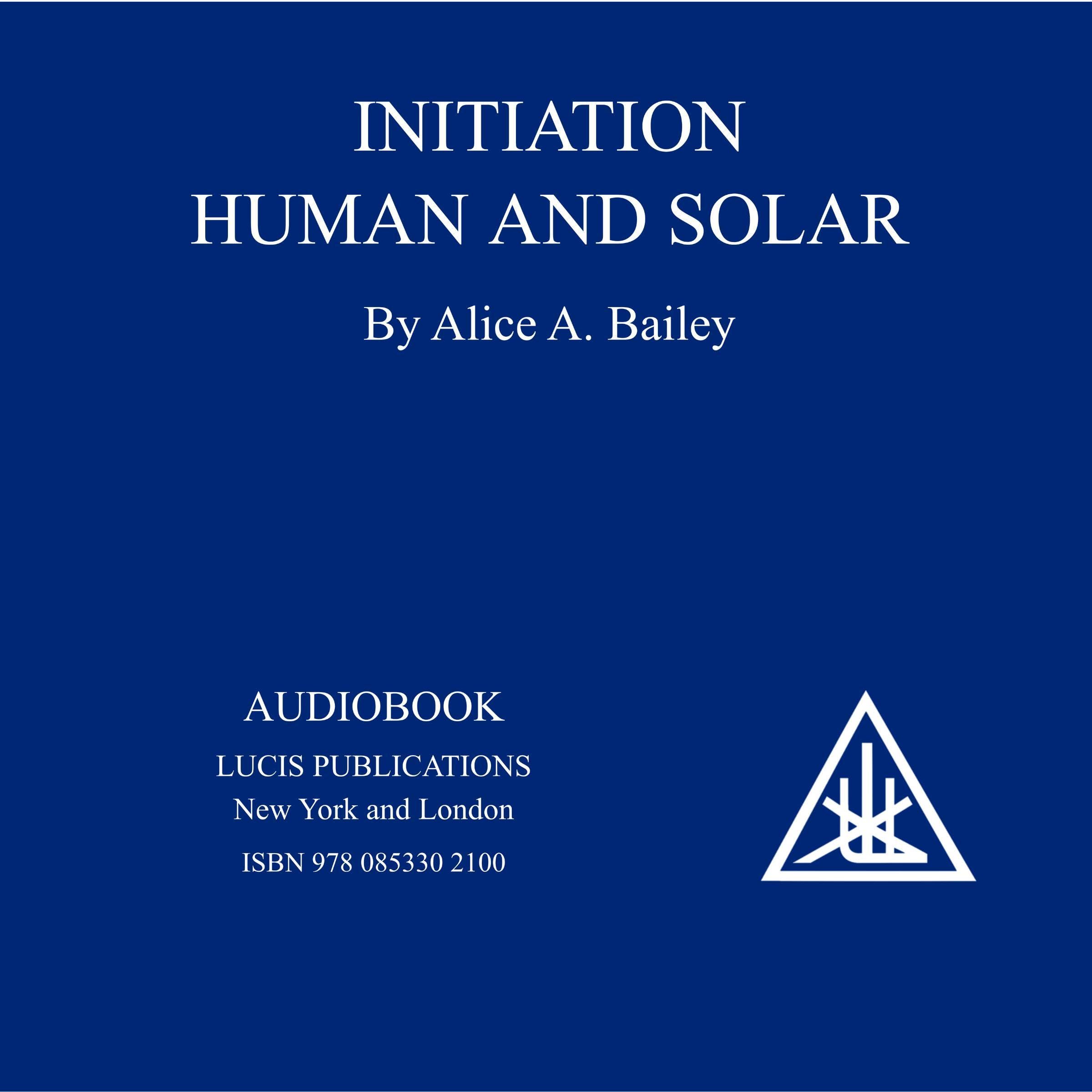 Initiation, Human and Solar