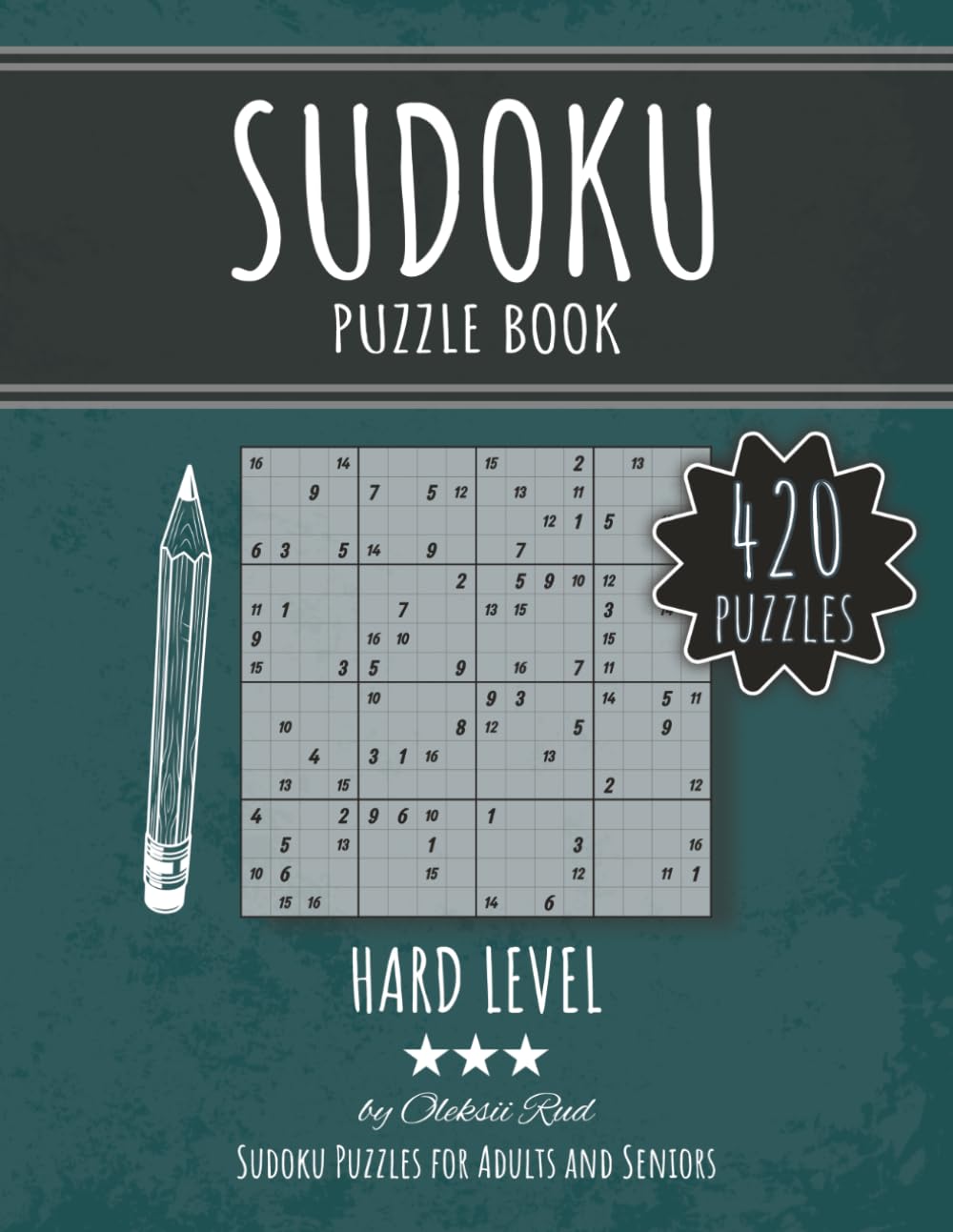 Sudoku Puzzle Book: 420 Puzzles & Solutions | Hard Level | Easy to Read Print | 8.5x11 inches | 109 pages | Perfect for Adults, Seniors and Puzzle Lovers