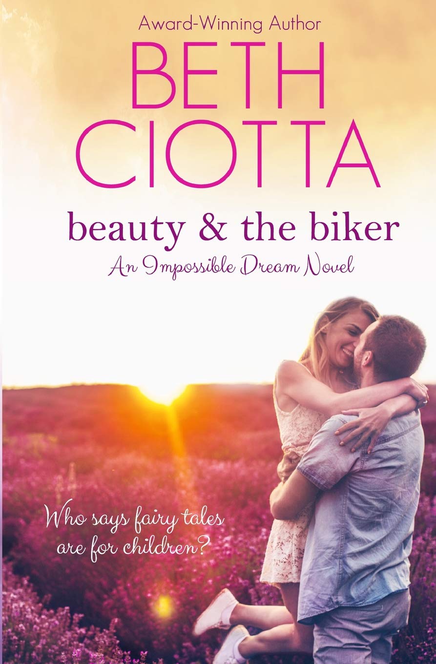Beauty & the Biker (Impossible Dream Book 1)