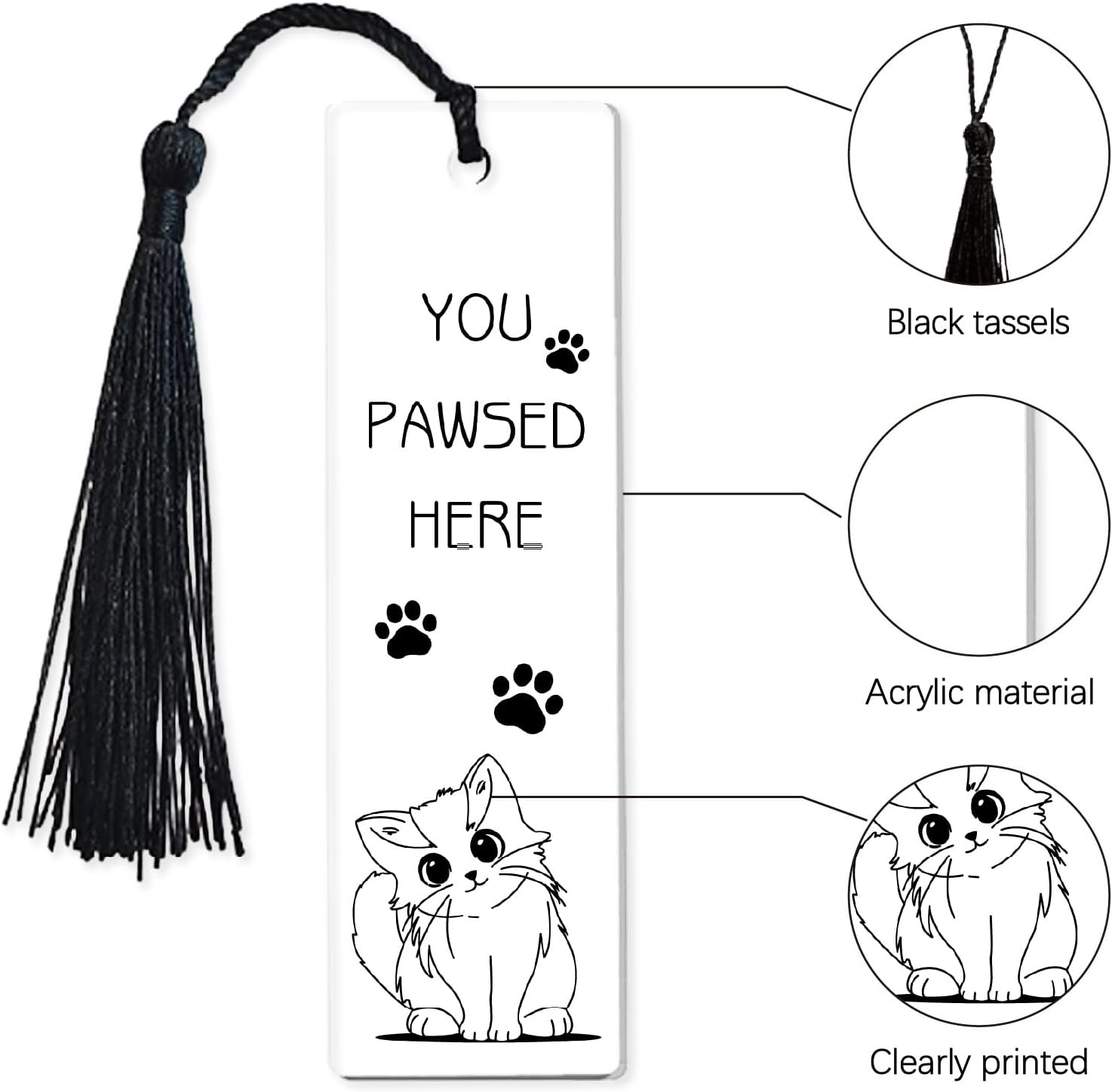 Acrylic Cat Bookmark for Reading Rectangle You Pawsed Here Funny Cat Paw Bookmarks with Tassel Cute Kitty Pet Animal Book Marker Accessories for Men Women Readers Writers Home Office Gifts - Image 3