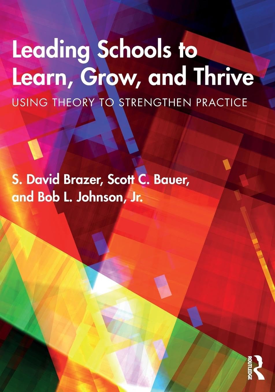 Leading Schools to Learn, Grow, and Thrive