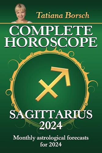 Complete Horoscope Sagittarius 2024: Monthly astrological forecasts for 2024