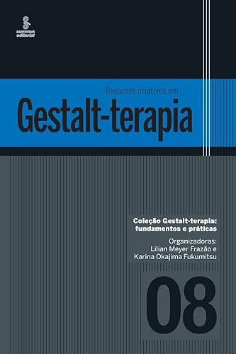 Recursos criativos em Gestalt-terapia: 8