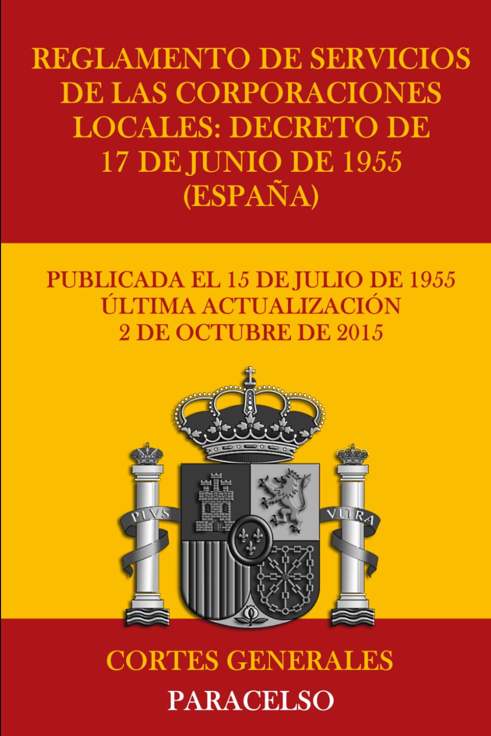 Reglamento de Servicios de las Corporaciones Locales: Decreto de 17 de junio de 1955 (España)