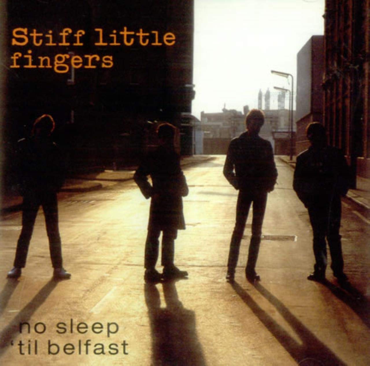 No Sleep Til Belfast [Audio CD] Stiff Little Fingers