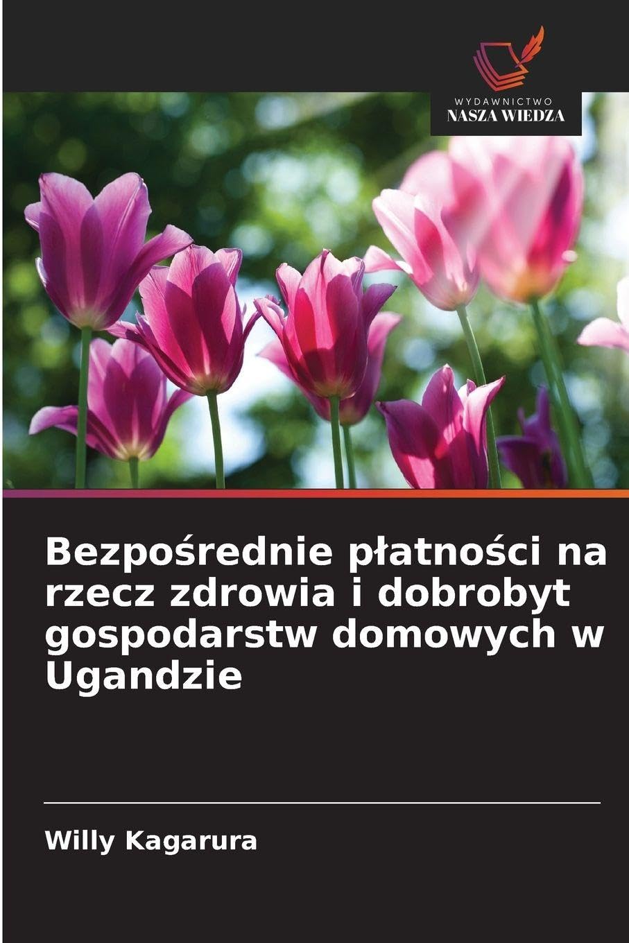 Bezpośrednie platności na rzecz zdrowia i dobrobyt gospodarstw domowych w Ugandzie