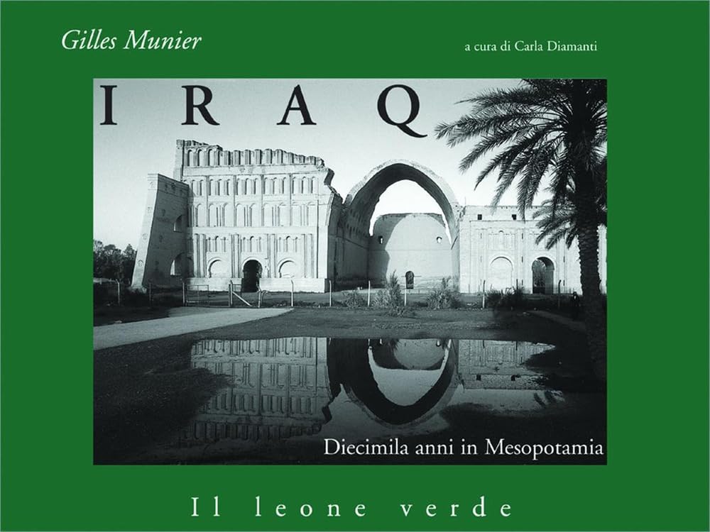 Iraq. Diecimila Anni In Mesopotamia - 4