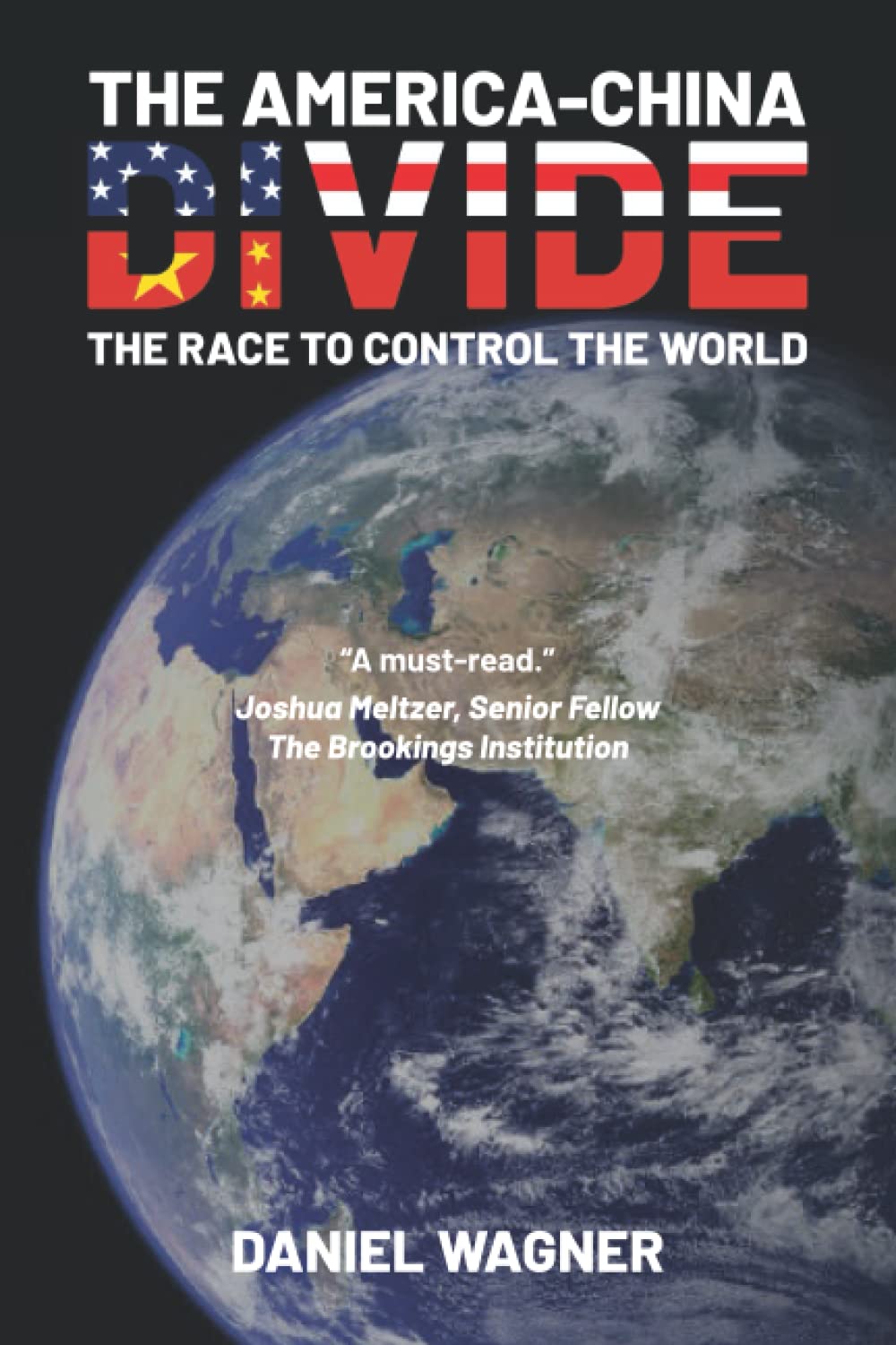 The America-China Divide: The Race to Control the World