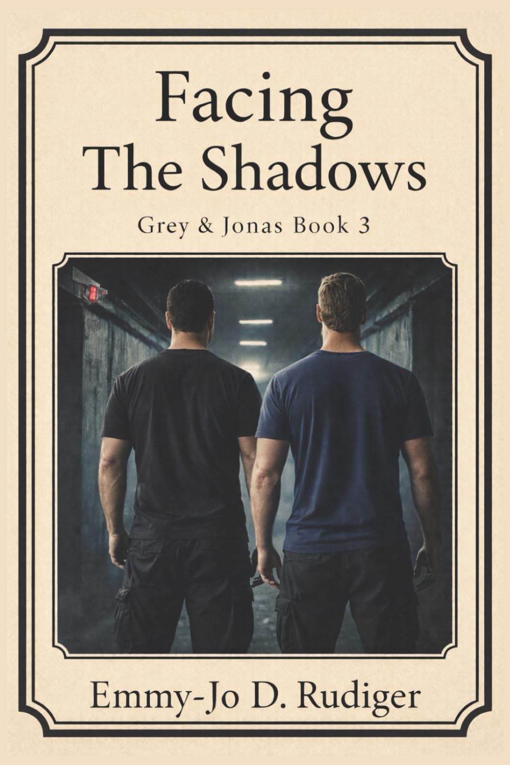 Facing The Shadows: Grey & Jonas Book 3 (The Shadow Chronicles)