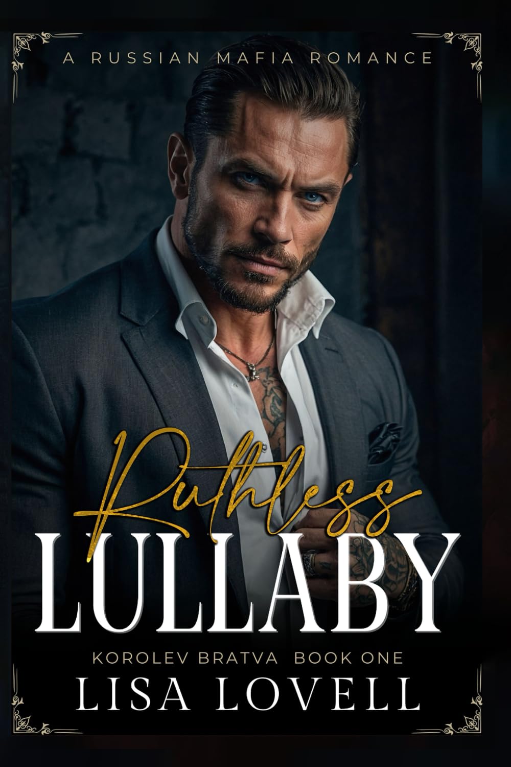 Ruthless Lullaby: A Russian Mafia Romance (Korolev Bratva)