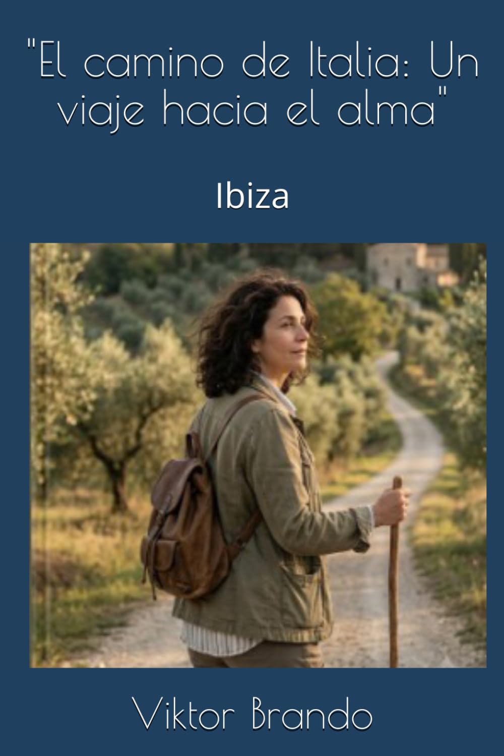 "El camino de Italia: Un viaje hacia el alma": Ibiza