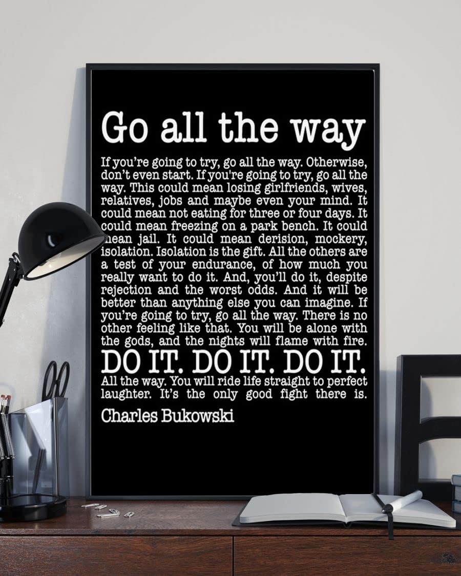 Rolling The Dice Quotes Amazon.com: Motivational Roll The Dice By Charles Bukowski Go All The Way  Poster Life Quotes Wall Décor Unframed: Posters & Prints
