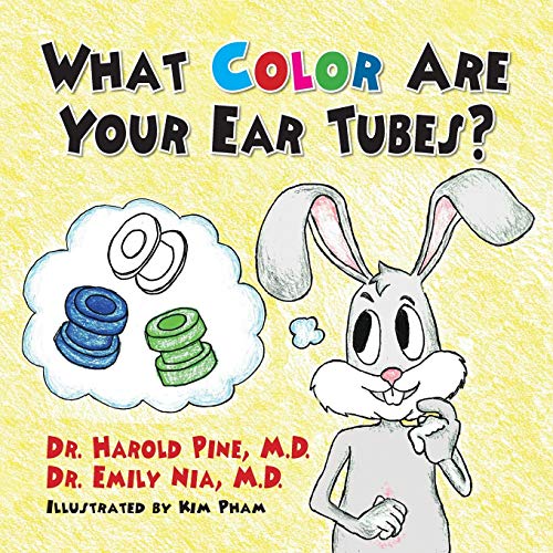 Book cover of What Color are Your Ear Tubes