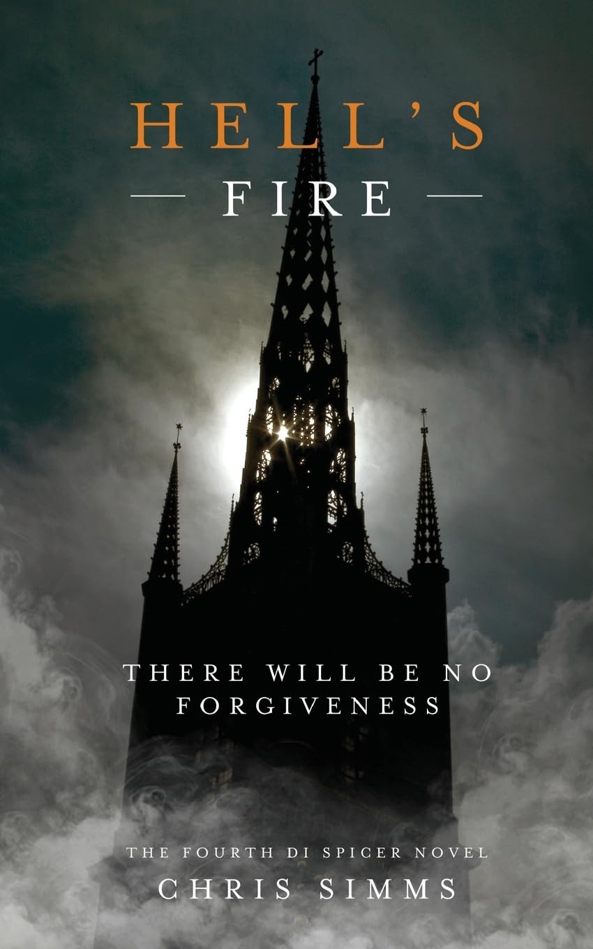 Hell's Fire: There Will Be No Forgiveness: Volume 4 (Jon Spicer)