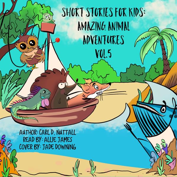 Cover art for Short Stories for Kids: Amazing Animal Adventures (6 Exciting Mini Books for Children): Volume 5