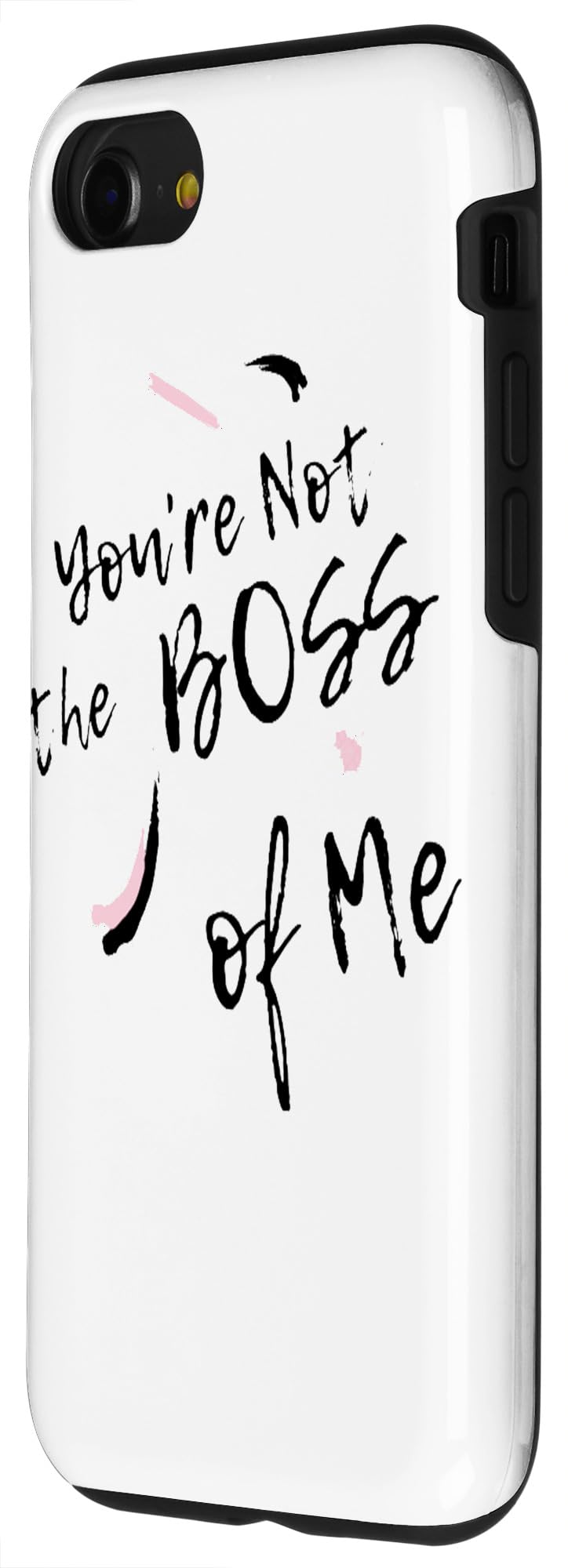 iPhone SE (2020) / 7 / 8 You're Not the Boss of Me Funny Cute Sassy Ladies Gift Case - Image 2