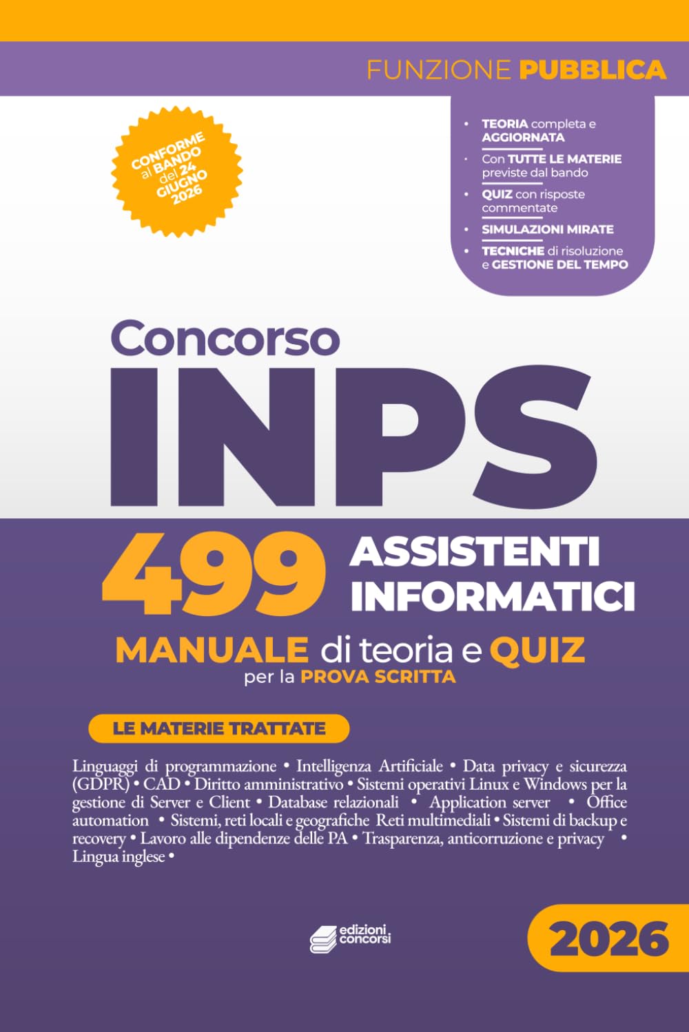 Concorso INPS 499 Assistenti Informatici: Manuale di teoria e quiz per la prova scritta