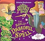  Sir Charlie Stinky Socks: The Really Dreadful Spell