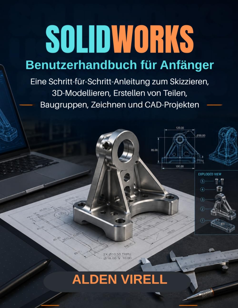 SolidWorks Benutzerhandbuch für Anfänger