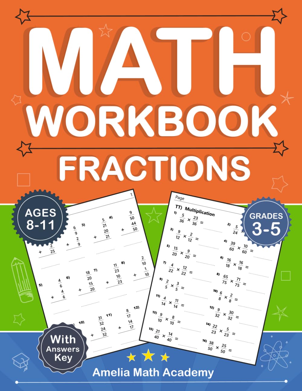 Fractions Math Workbook For Grades 3-5 With Addition, Subtraction, Multiplication, Division: Fractions Practice Workbook For Kids Ages 8-11 With 900 ... Key | Fractions Worksheets For Grades 3-5