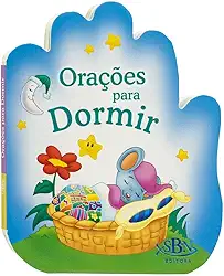 Falando Com Papai do Céu: Orações Para Dormir