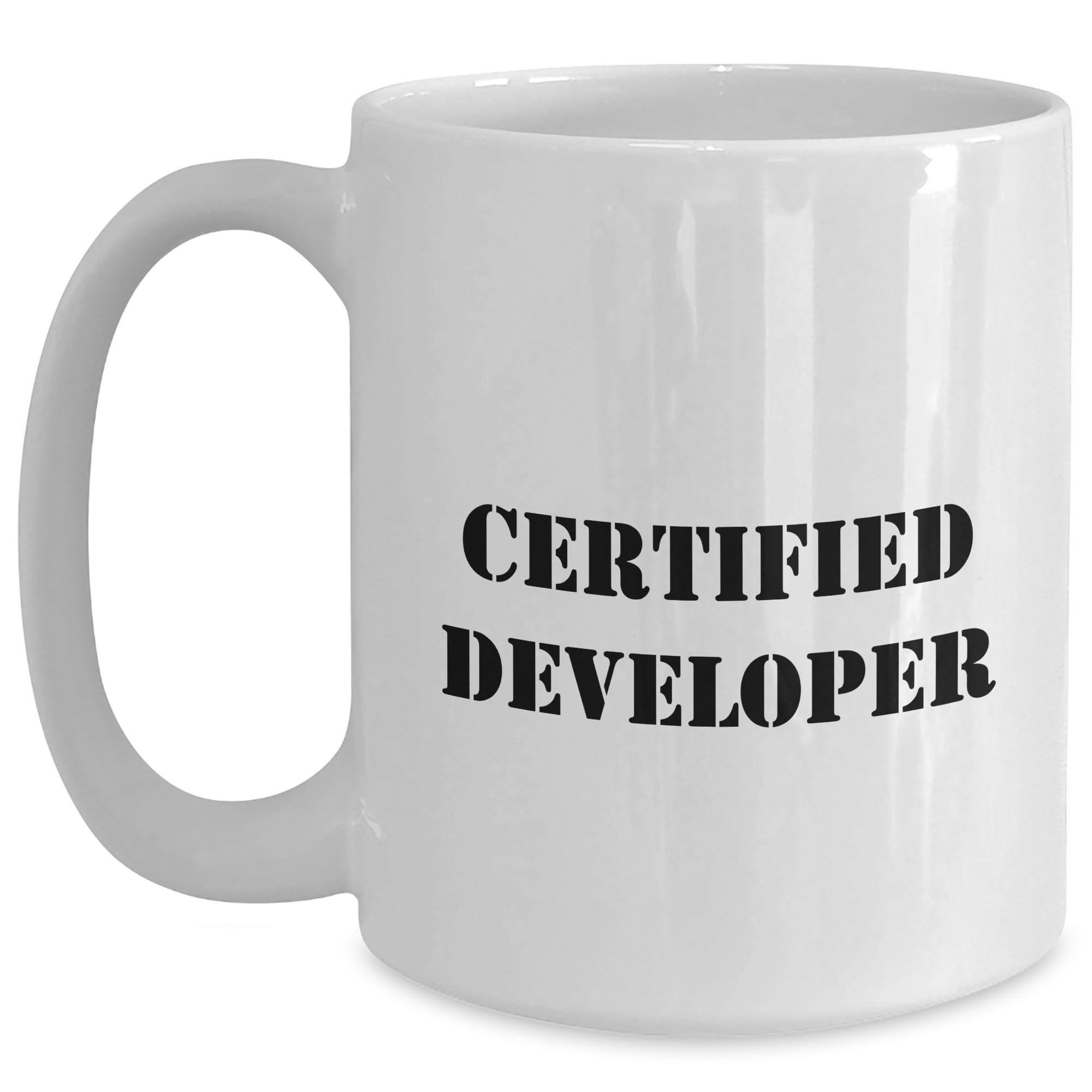 Developer Gifts from Friends and Family, Valentine's Unique Developer Mug, Certified Developer Quote