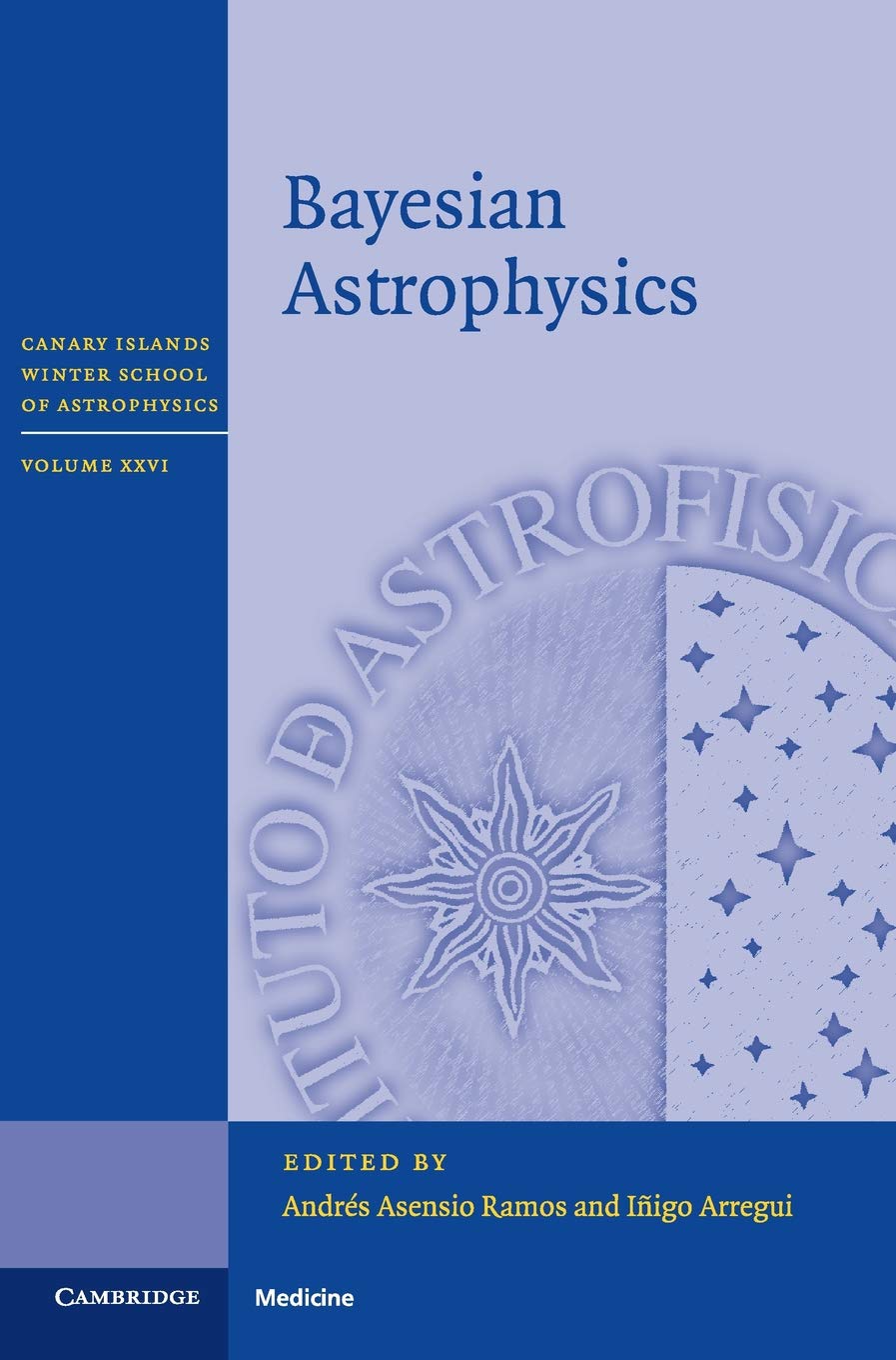 Bayesian Astrophysics by Andrs Asensio Ramos, igo Arregui - 9781107102132
