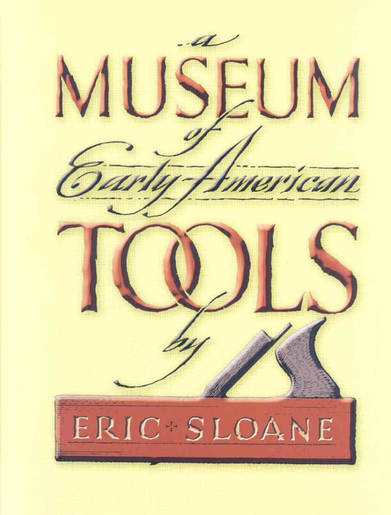 A Museum of Early American Tools