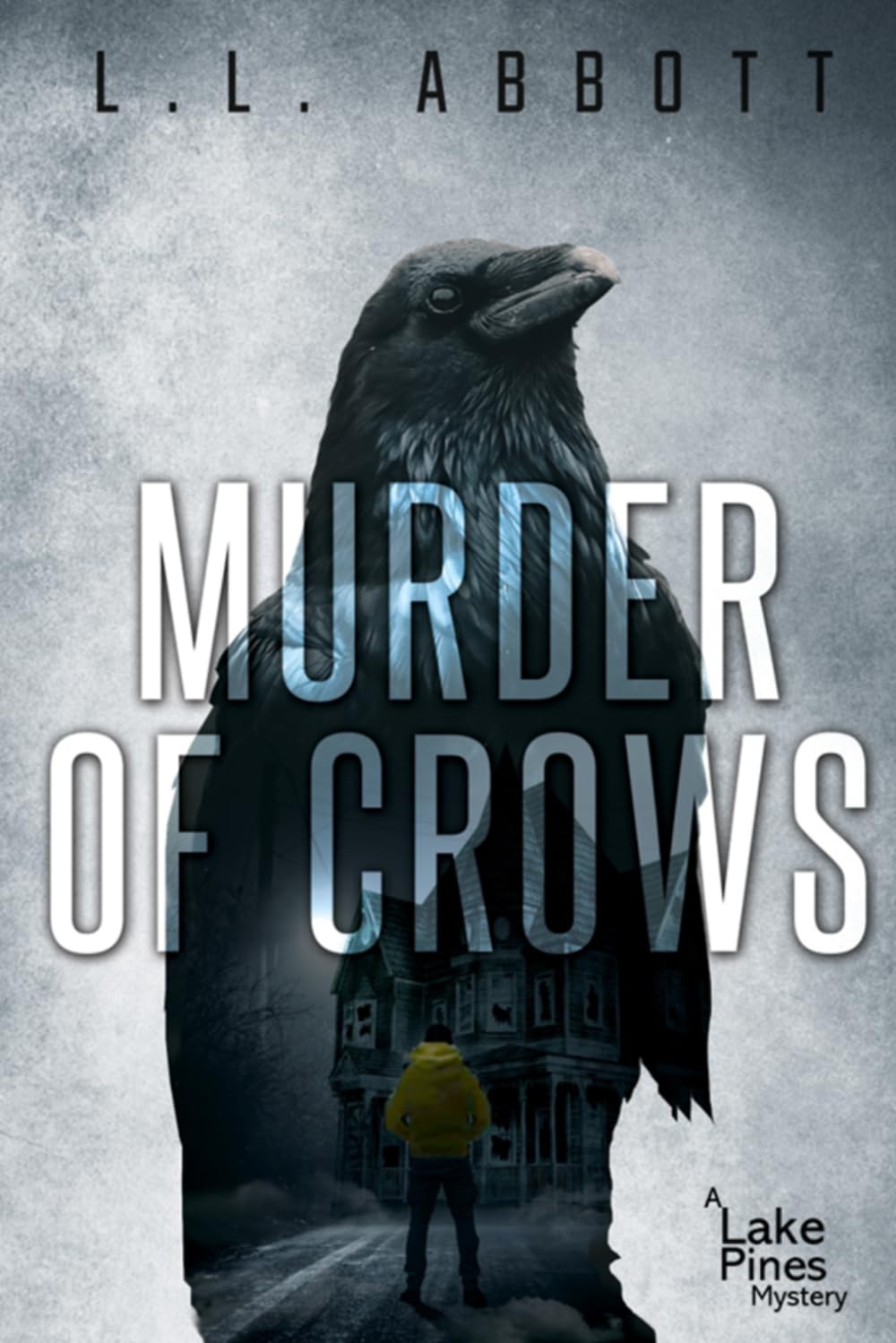 Murder Of Crows: A gripping Lake Pines Mystery Novel (A Lake Pines Murder Mystery Series)