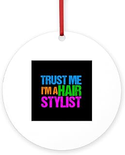 CafePress Hair Stylist Humor Round 4" MDF Holiday Ornament